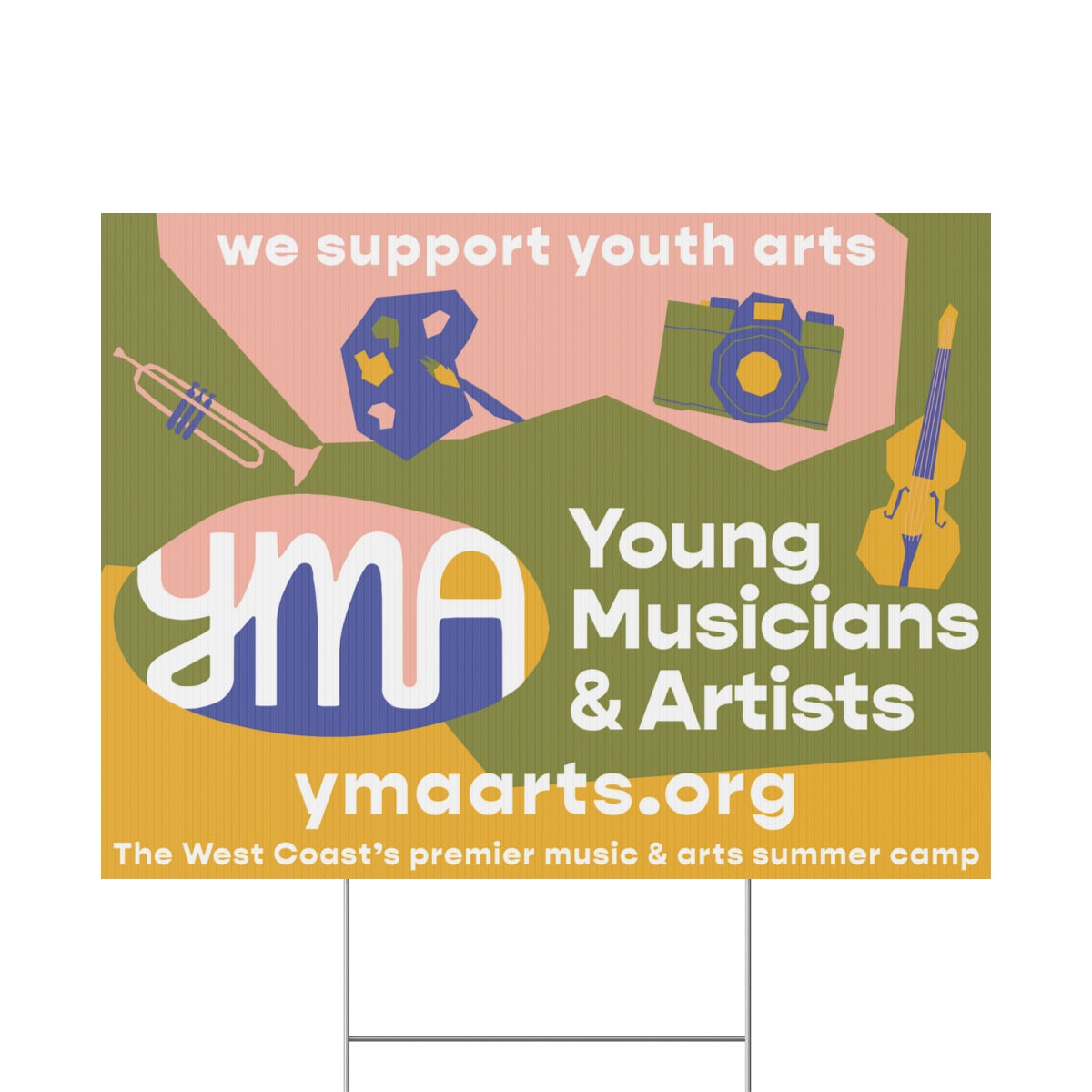 YMA Yard Sign "We support youth arts"