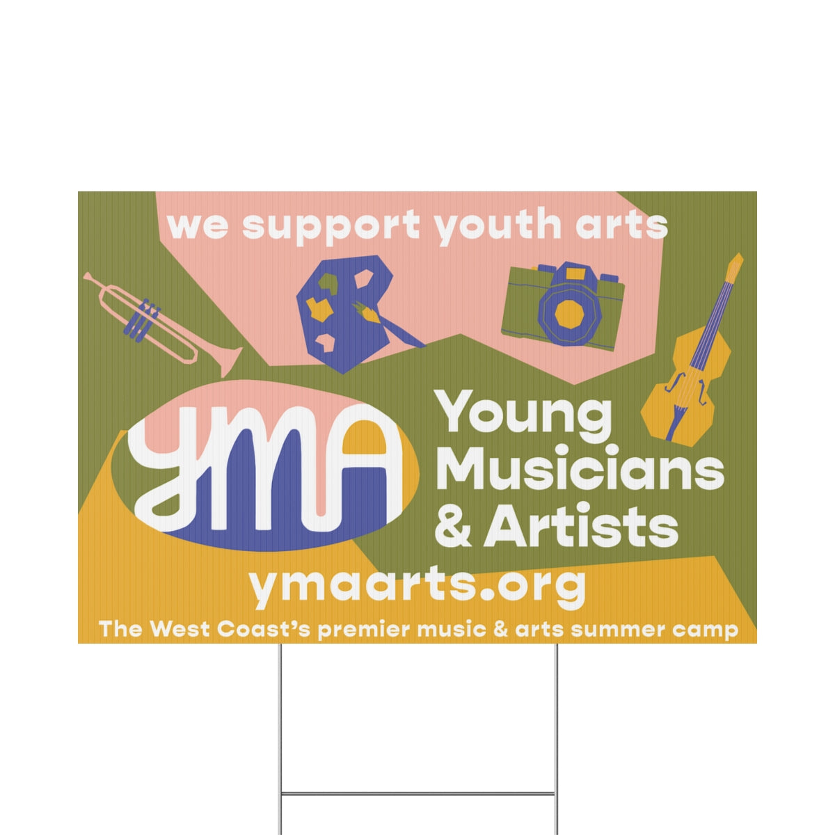 YMA Yard Sign "We support youth arts"