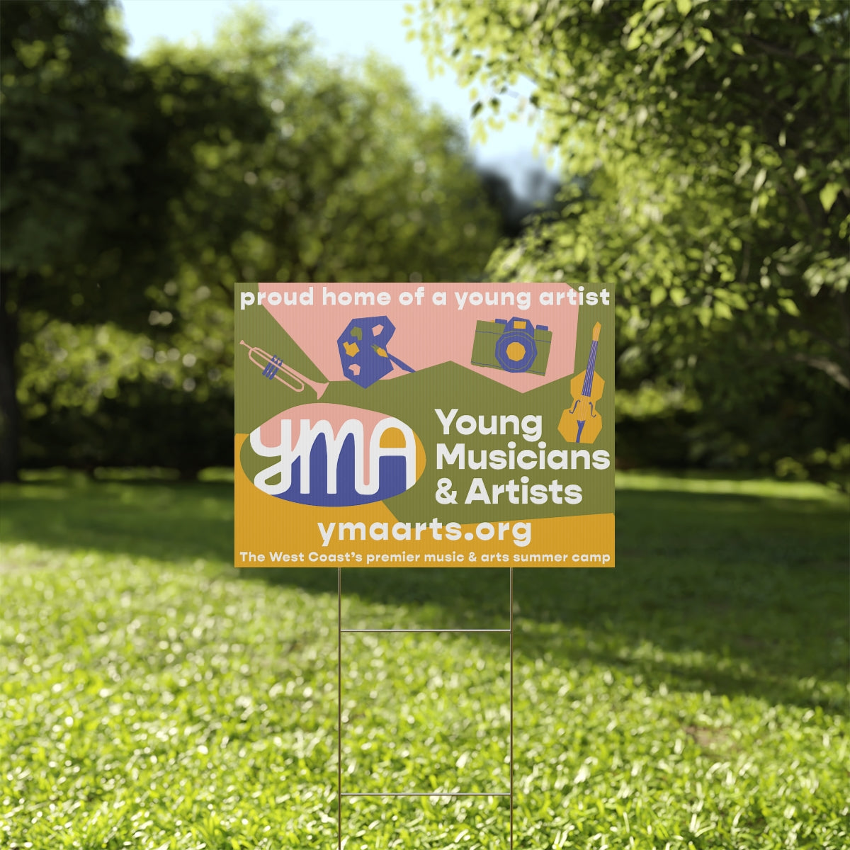 YMA Yard Sign "Proud home of a young artist"