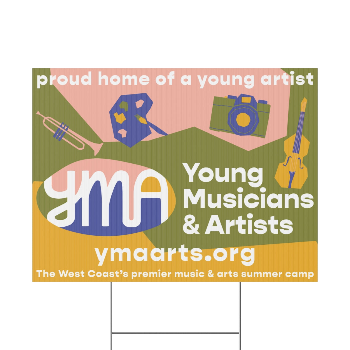 YMA Yard Sign "Proud home of a young artist"