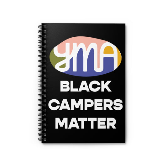 Black Campers Matter Spiral Notebook - Ruled Line