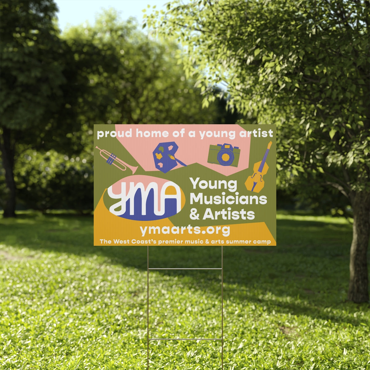 YMA Yard Sign "Proud home of a young artist"
